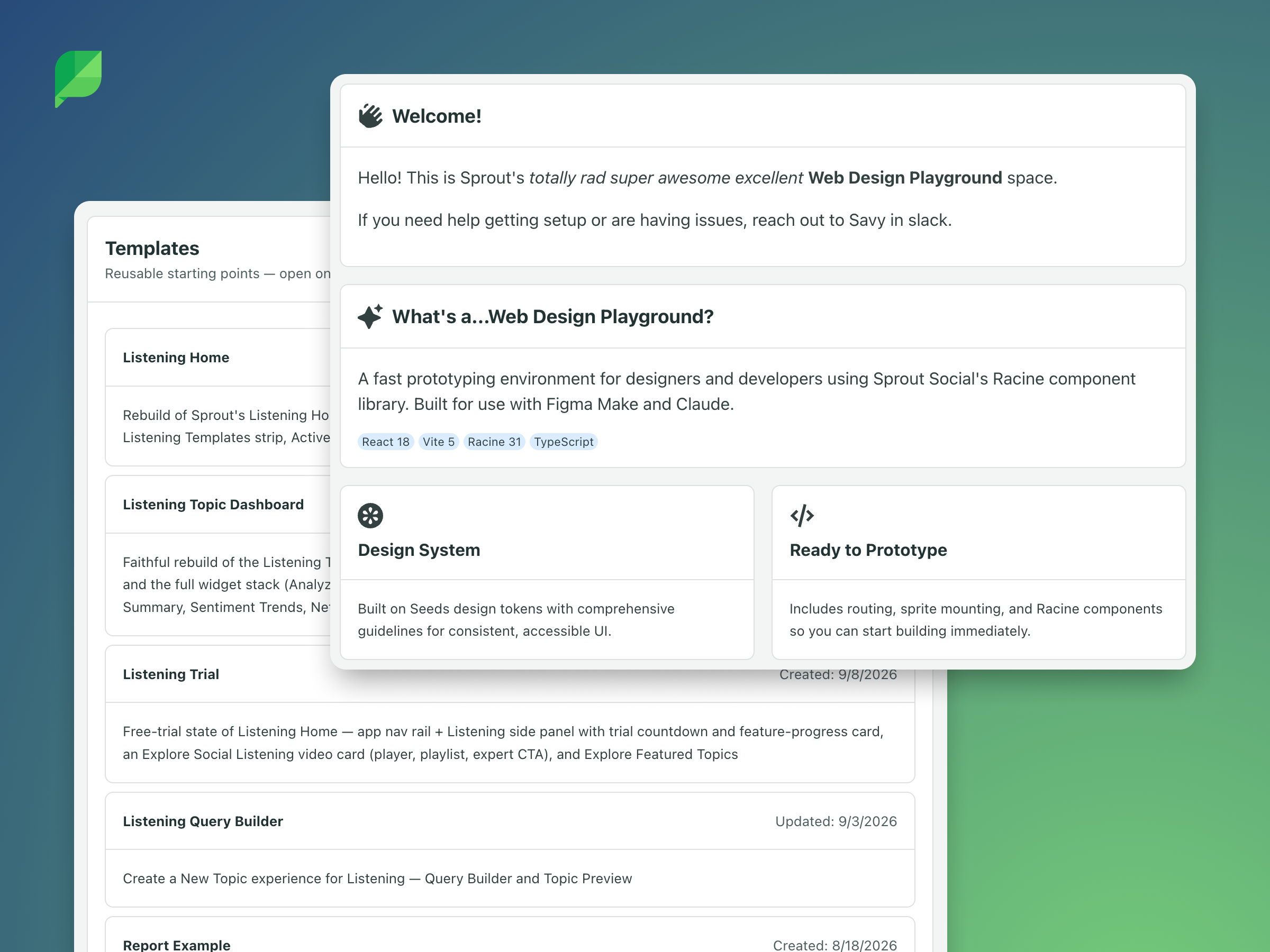 The Web Design Playground welcome page, built on Sprout's design system, alongside a list of Listening prototype templates
